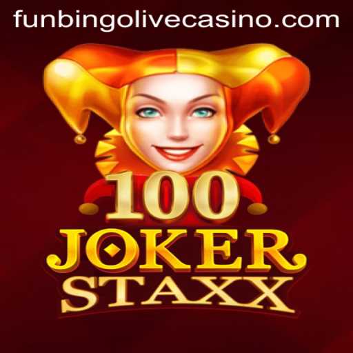 Exploring the Thrills of 100JokerStaxx with FunBingo