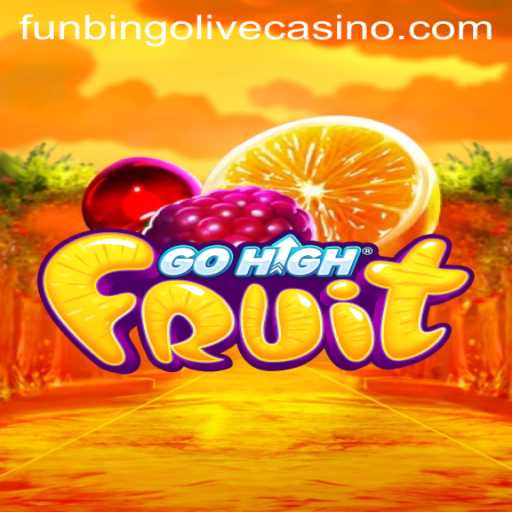 Unveiling the Excitement of GoHighFruit: Dive into the World of Funbingo