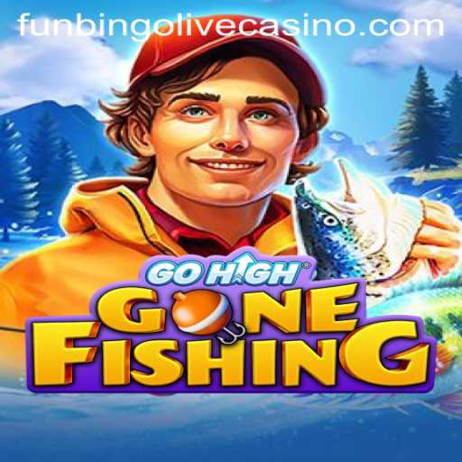 Discover the Excitement of GoHighGoneFishing: An In-Depth Look