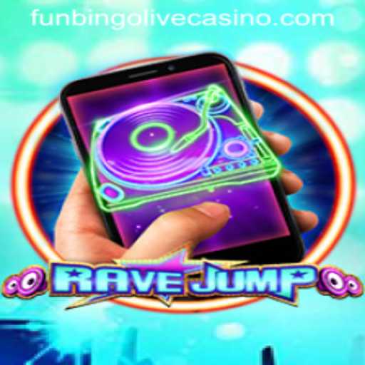 RaveJumpmobile: The Game Revolutionizing Funbingo