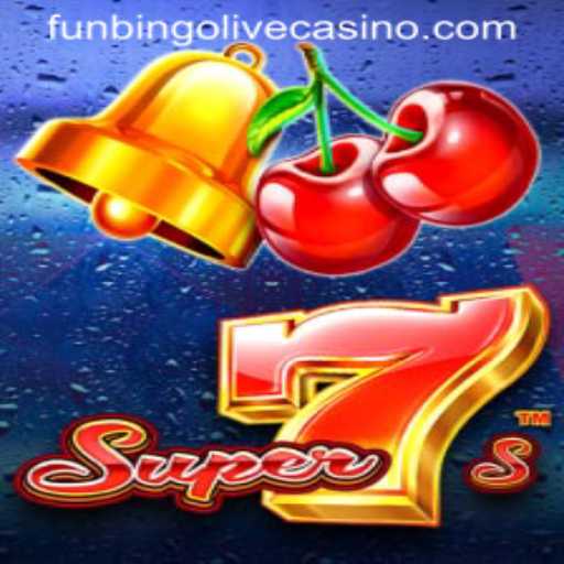 Discover the Thrilling World of Super7s and FunBingo: A Comprehensive Guide