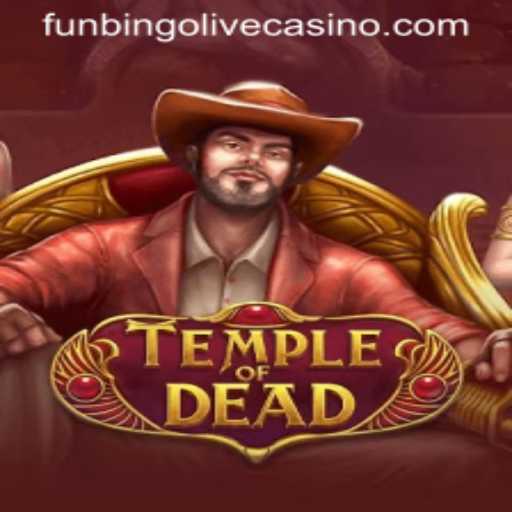 Discovering the Mystical World of TempleofDead – A Funbingo Adventure