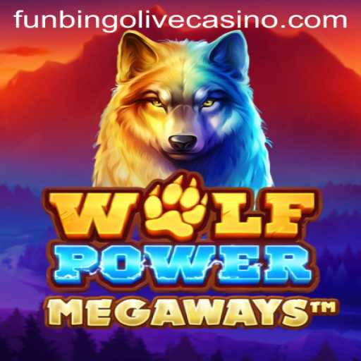 Exploring the Exciting World of WolfPowerMega and FunBingo